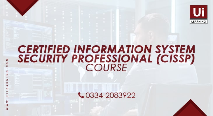 UI Learning Institute offering CISSP Training Course for IT Professionals