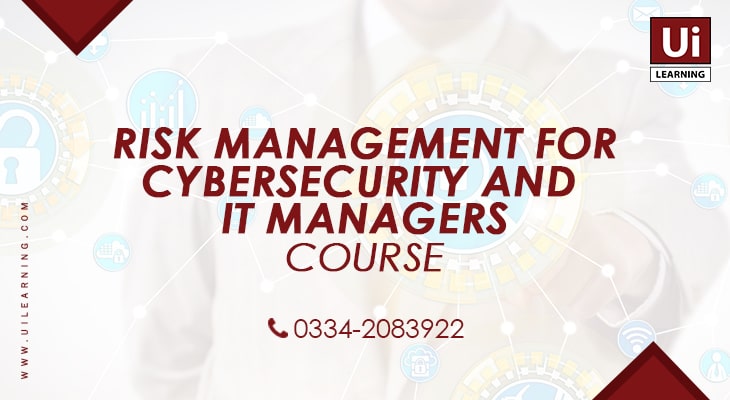 UI Learning Institute offering Risk Management Training Course for IT Professionals